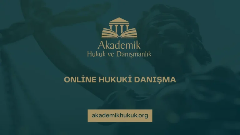 ONLİNE HUKUKİ DANIŞMA