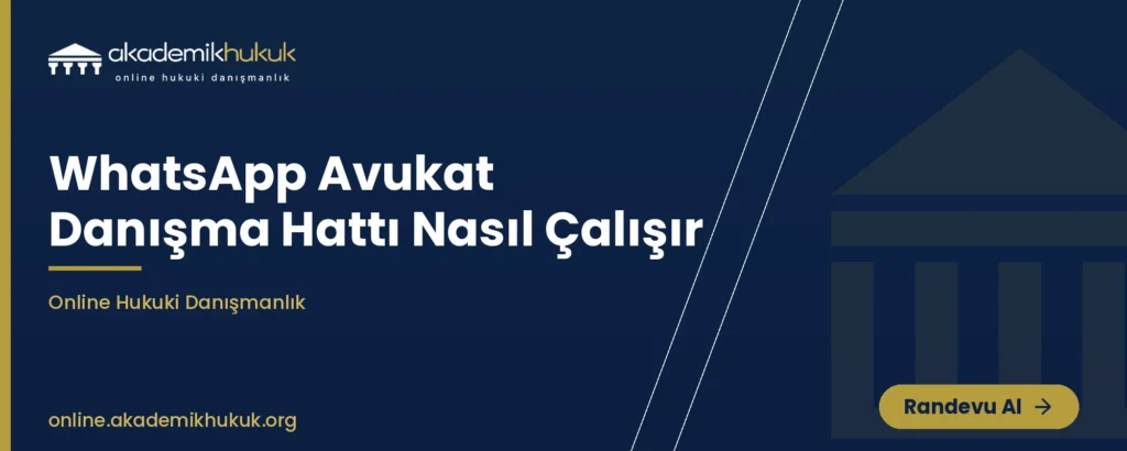whatsapp avukat danışma hattı