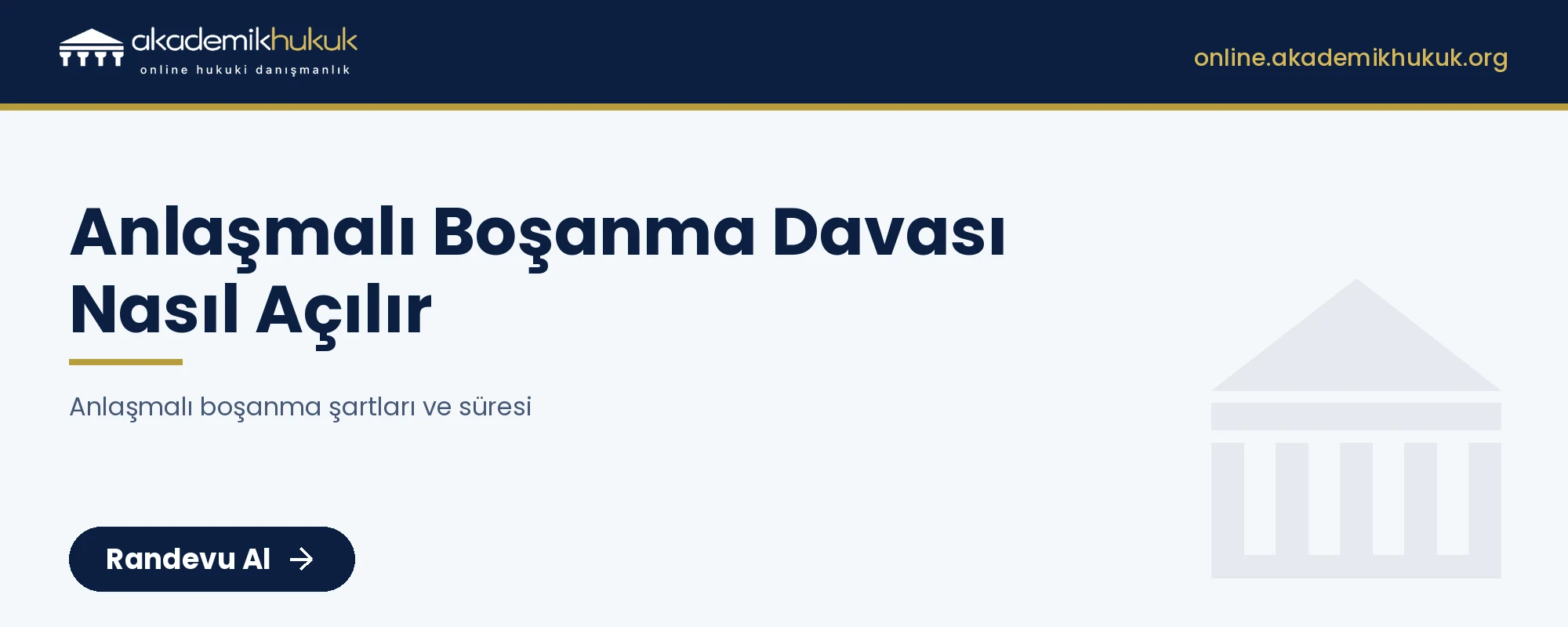 anlaşmalı boşanma şartları ve süresi - online avukat danışmanlığı