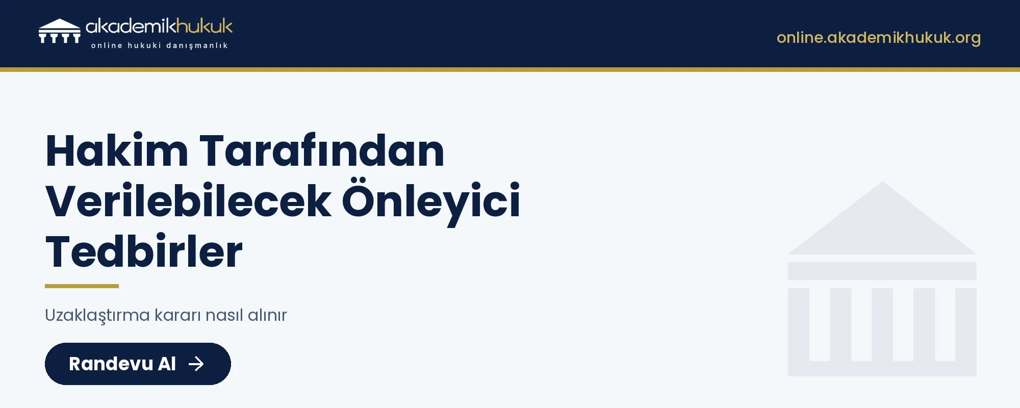 uzaklaştırma kararı nasıl alınır - online avukat danışmanlığı