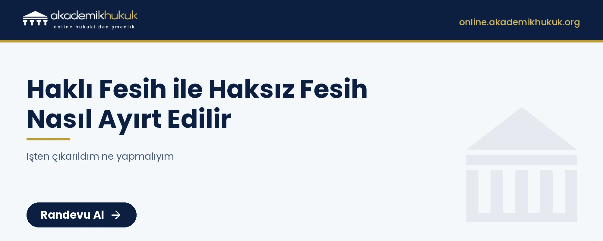 işten çıkarıldım ne yapmalıyım - online avukat danışmanlığı
