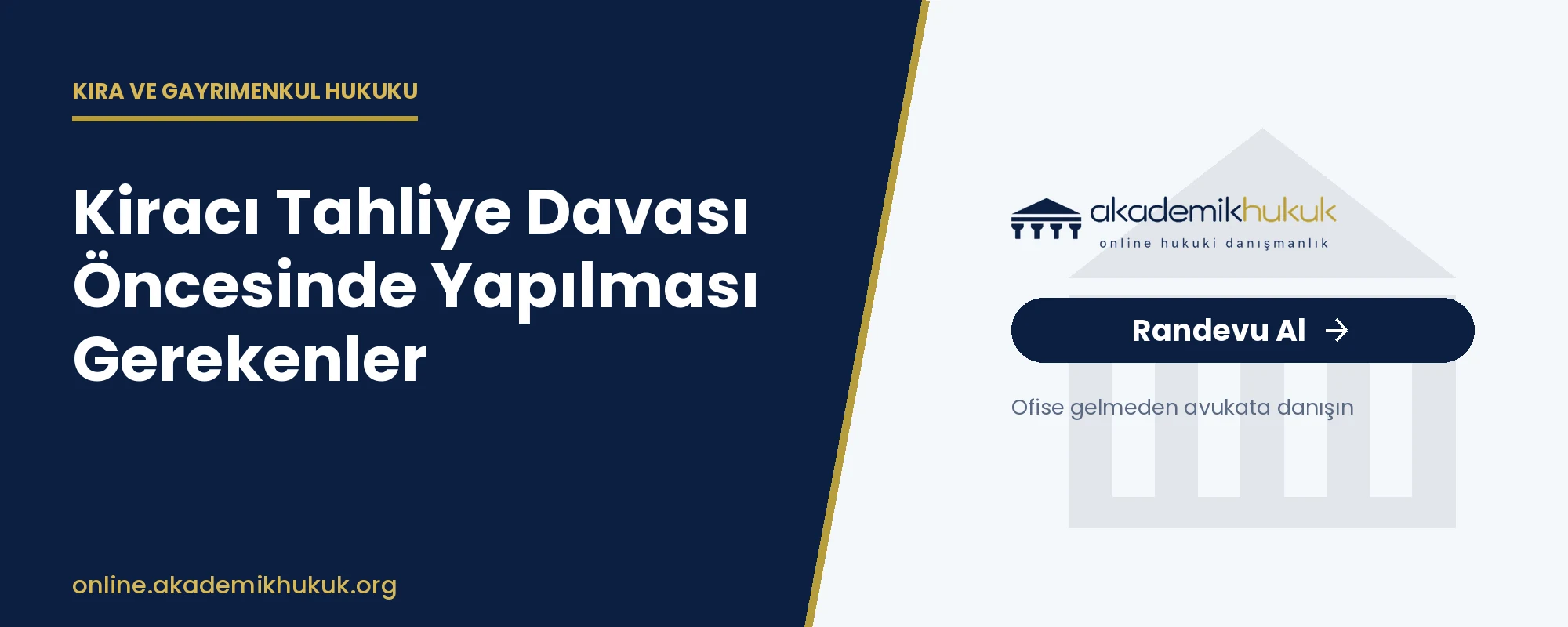 kiracı tahliye davası nasıl açılır - Kiracı Tahliye Davası Öncesinde Yapılması
