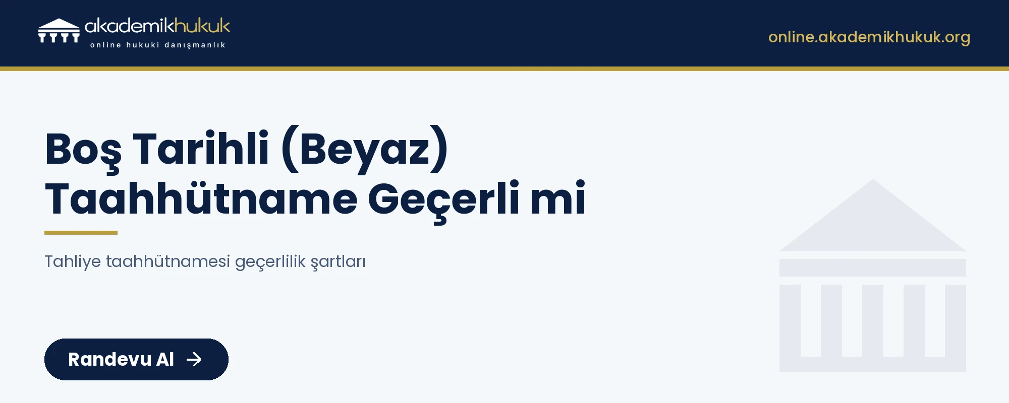 tahliye taahhütnamesi geçerlilik şartları - online avukat danışmanlığı