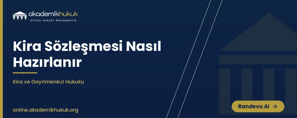 kira sözleşmesi nasıl hazırlanır