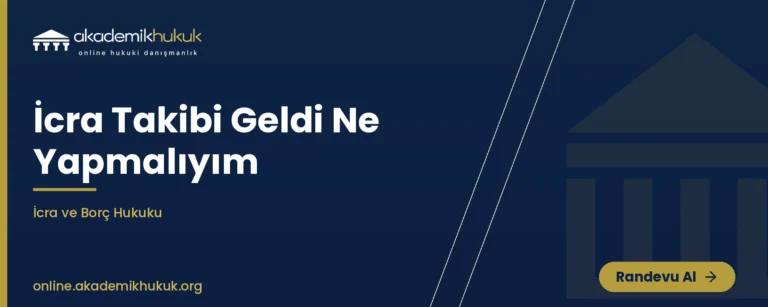 icra takibi geldi ne yapmalıyım