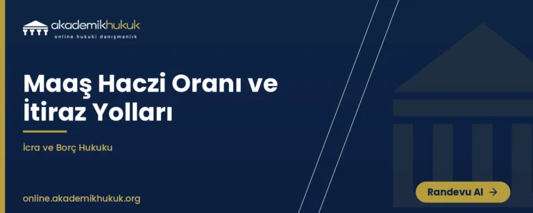 maaş haczi oranı ve itiraz yolu