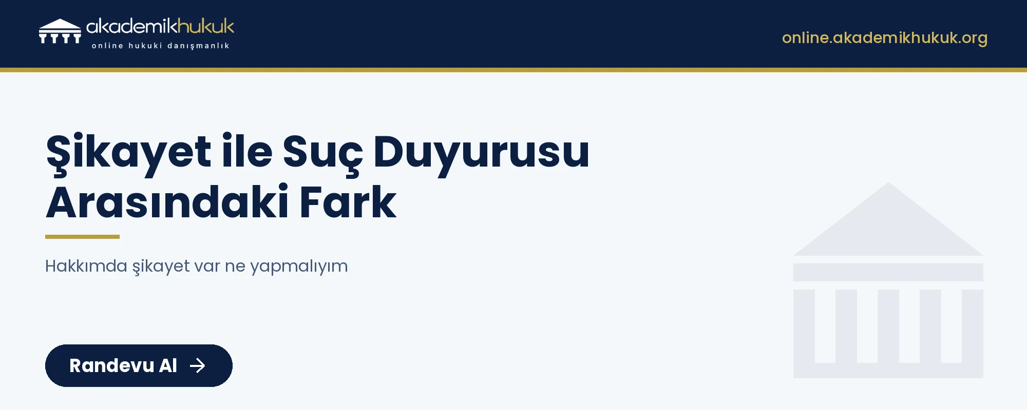 hakkımda şikayet var ne yapmalıyım - online avukat danışmanlığı